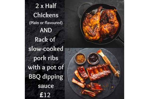 Special Offer Slowcooked Rack of Ribs with a Pot of BBQ Dipping Sauce & 2 x Half Chickens