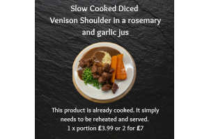 2 x portions of Slow-cooked Diced Venison Shoulder in a Garlic and Rosemary Jus